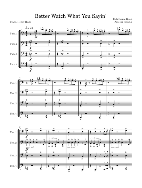 Better Watch What You Sayin' – Rich Homie Quan – Tuba Fanfare