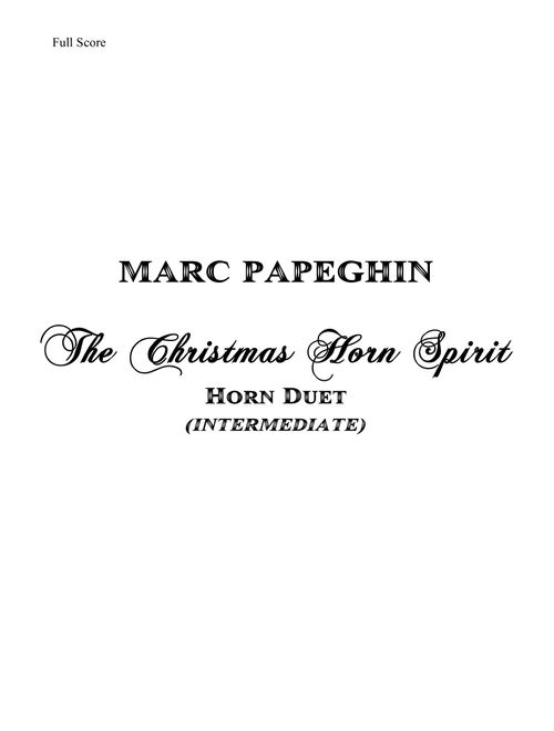 The Christmas Horn Spirit // French Horn Duet (intermediate level) (Arr. Marc Papeghin) (French Horn Duet)