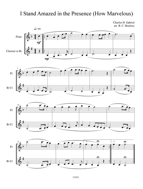 I Stand Amazed in the Presence (How Marvelous) for Flute and Clarinet Duet (Arr. B. C. Dockery) - Charles H Gabriel (Instrumental Duet)