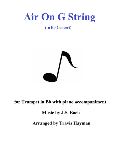 Air on G String (Arr. Travis Hayman) - JS Bach (Trumpet and Piano)