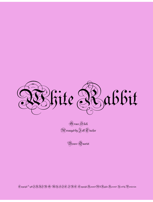 White Rabbit (Arr. Jeff Tincher) - Jefferson Airplane (Brass Ensemble)