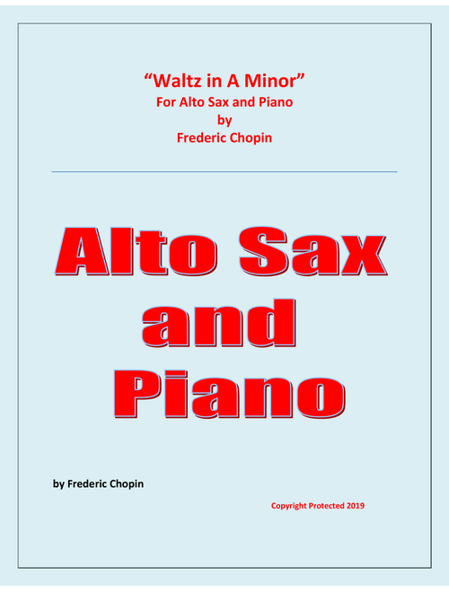 Waltz in A Minor (Chopin) -  Alto Saxophone and Piano - Chamber music (Arr. Raymond Fenech) - Frederic Chopin (Alto Sax and Piano)