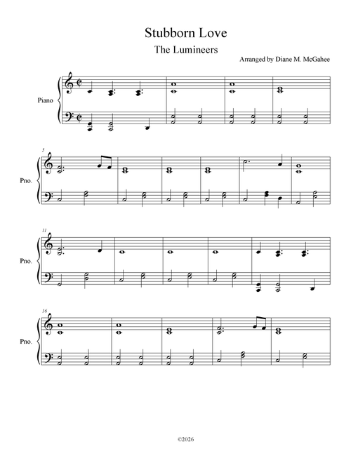 Stubborn Love (Arr. Arranged by Diane M. McGahee) - The Lumineers (Piano Vocal)