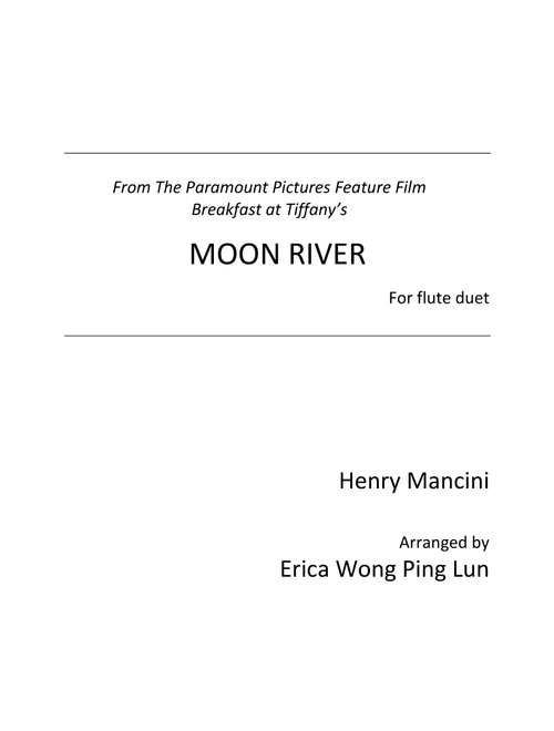 Moon River (Arr. Erica Wong Ping Lun) - Andy Williams (Flute Duet)