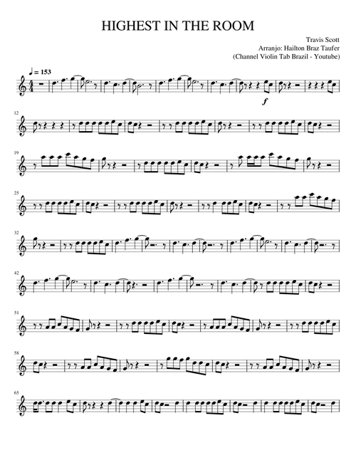 Highest in the room – Travis Scott (Channel Violin Tab Brazil - Youtube)