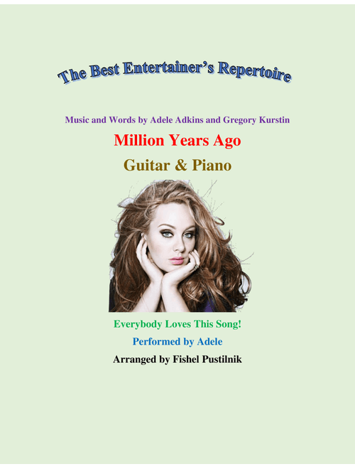 Million Years Ago (Arr. Fishel Pustilnik) - Adele (Guitar and Piano)