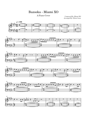 Play Official version of Bazooka Sheet Music by Miami XO for Piano