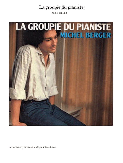 Michel Berger - La groupie du pianiste - Accompagnement pour trompette Sib - Trumpet Play-Along