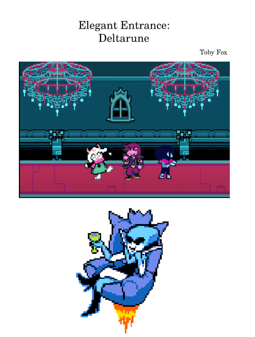 Elegant Entrance – Toby Fox (Deltarune Chapter 2)