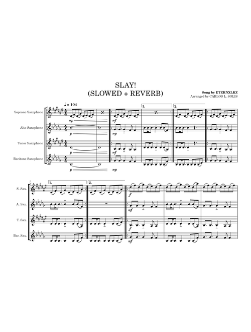 SLAY! (Slowed + Reverb) (SAX ARRANGEMENT) | Eternxlkz