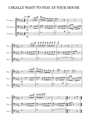 I REALLY WANT TO STAY AT YOUR HOUSE – Rosa Walton Trombone Trio - Brass Trio, Mixed Trio