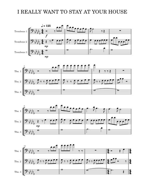 I REALLY WANT TO STAY AT YOUR HOUSE – Rosa Walton Trombone Trio -