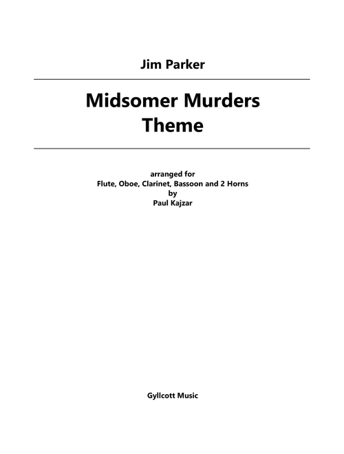 Midsomer Murders (main Title/cues) (Arr. Paul Kajzar) - Jim Parker (Woodwind Ensemble)