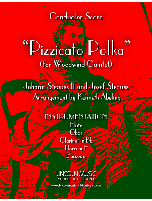 Strauss II – Pizzicato Polka (for Woodwind Quintet) (Arr. Kenneth Abeling) - Johann Strauss II & Josef Strauss (Woodwind Ensemble)