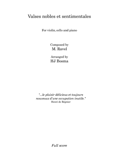 Valses nobles et sentimentales arr. for pianotrio (Arr. HJ Bosma) - Maurice Ravel (String Ensemble)