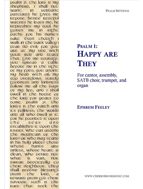 Psalm 1: Happy are They - Ephrem Feeley (Choral, SATB)