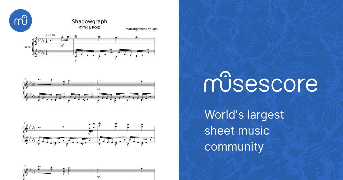 Shadowgraph - MYTH & ROID Sheet Music for Piano (Solo) | MuseScore.com