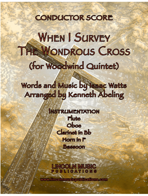 When I Survey the Wondrous Cross (Woodwind Quintet) (Arr. Kenneth Abeling) - Isaac Watts (Woodwind Ensemble)