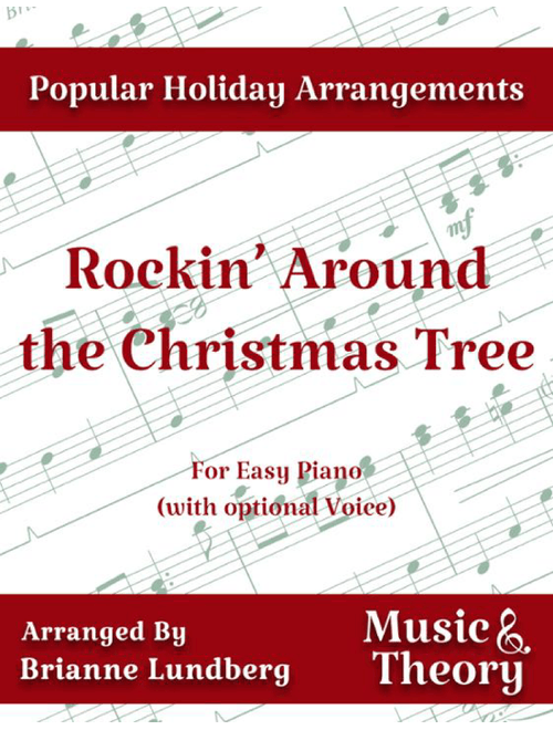 Rockin' Around The Christmas Tree (Arr. Brianne Lundberg) - LeAnn Rimes (Piano Vocal)
