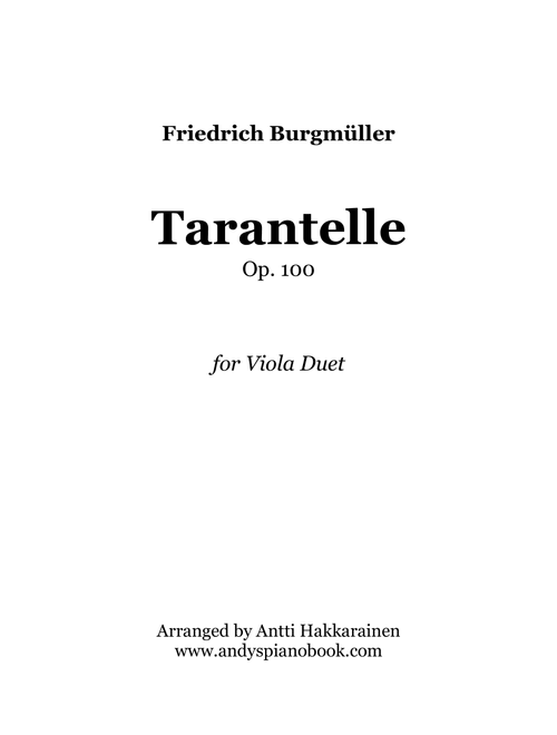 Tarantelle Op. 100 - Viola Duet (Arr. Antti Hakkarainen) - Friedrich Burgmuller (Viola Duet)