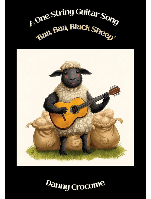 Baa, Baa, Black Sheep (A One String Guitar Song) (Arr. Danny Crocome) - Traditional (Easy Guitar with TAB)