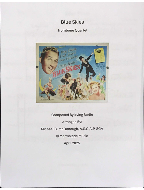 Blue Skies (Arr. Dr. Michael C. McDonough, A.S.C.A.P., SGA) - Irving Berlin (Brass Ensemble)