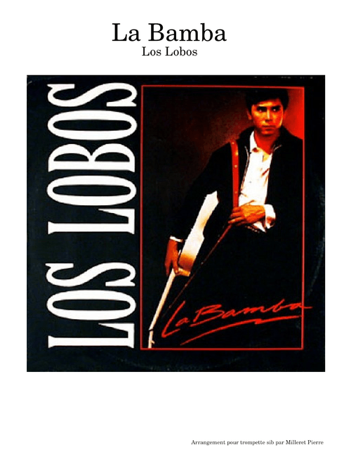 Los Lobos - La Bamba- accompagnement pour trompette Sib - Trumpet Play-Along