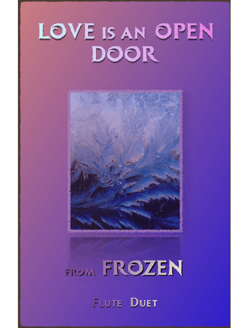 Love Is An Open Door (Arr. David McKeown) - Kristen Bell & Santino Fontana (Flute Duet)