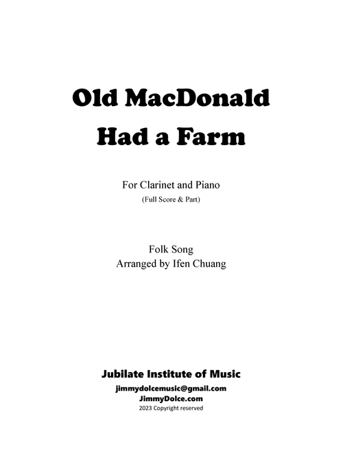 Old MacDonald Had a Farm (Arr. Ifen Chuang) (Clarinet and Piano)