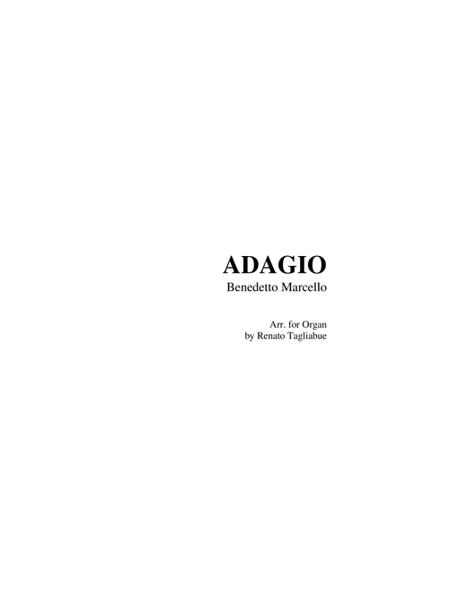 ADAGIO by Benedetto Marcello - Arr. for Organ (Arr. Renato Tagliabue) (Organ)