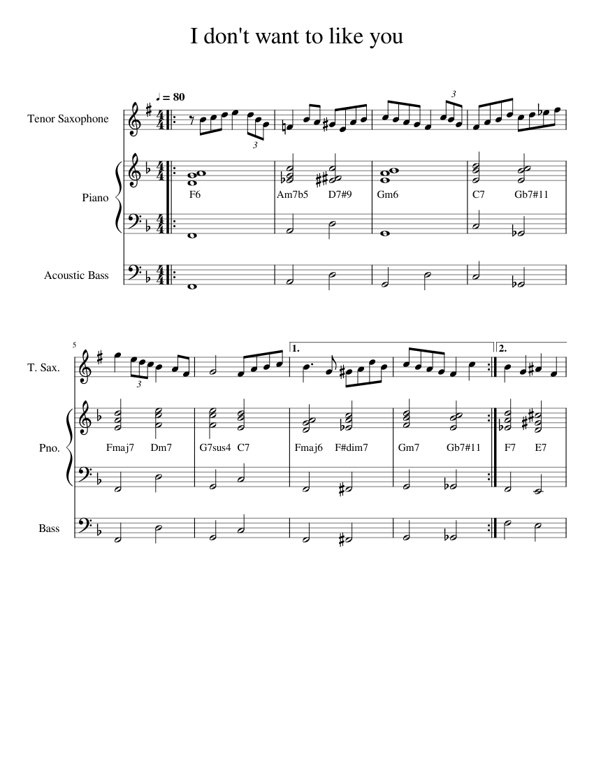 I_don't_want_to_like_you Sheet music for Piano, Saxophone tenor, Bass guitar (Piano Trio