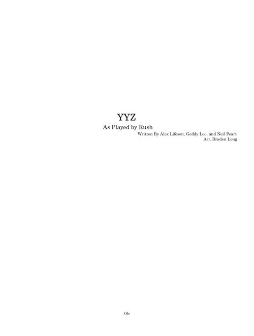 YYZ: The Marching Arrangment – Geddy Lee Weinrib, Alex Lifeson, Neil Peart