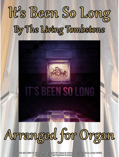 It's Been So Long (Arr. Jonathan Selimovic (a.k.a. Jonny Music)) - Yoav Landau (Organ)