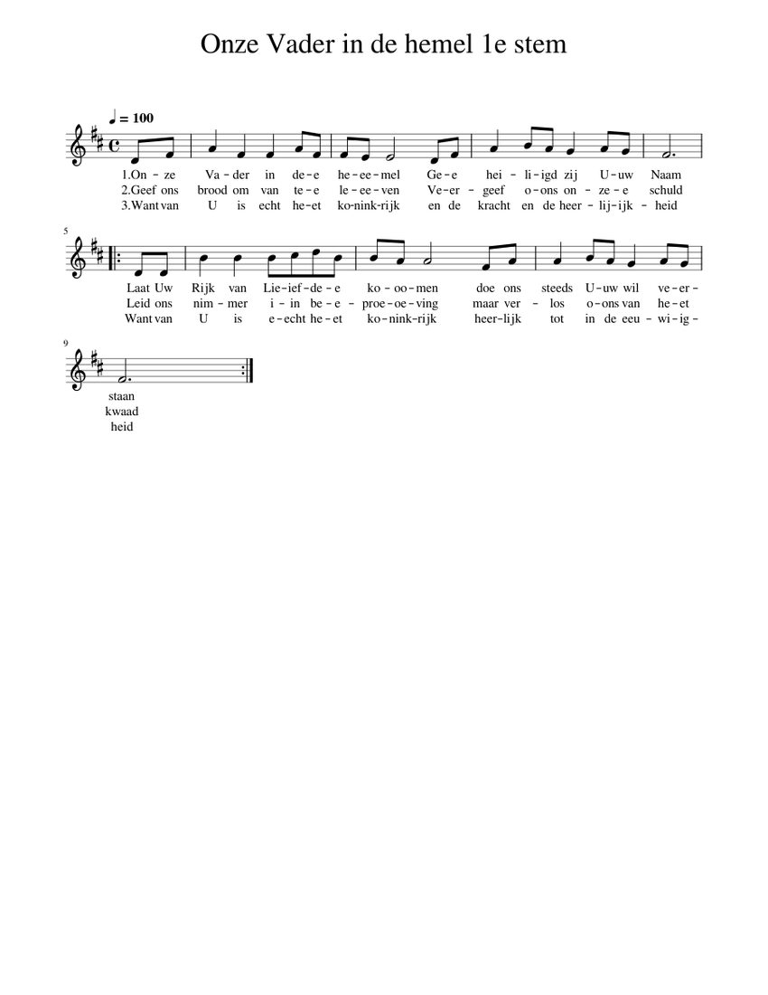 Onze Vader in de hemel 1e stem Sheet music for Soprano (Solo) Onze Vader in de hemel 1e stem Sheet music for Soprano (Solo)