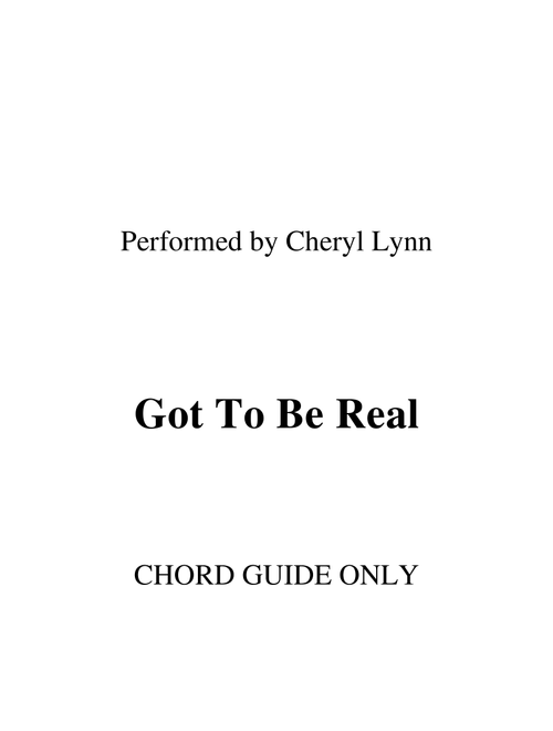 Got To Be Real (Arr. RWM) - Cheryl Lynn, David Paich, David Foster (Lead Sheet - Fake Book)