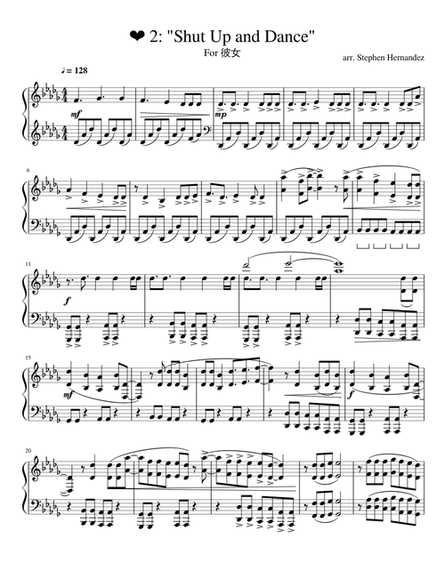 ❤ 2: "Shut Up and Dance" sheet music arranged by bariclem16
