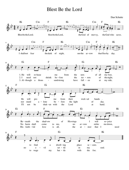 Blest be the lord – Dan Schutte Blest Be the Lord
