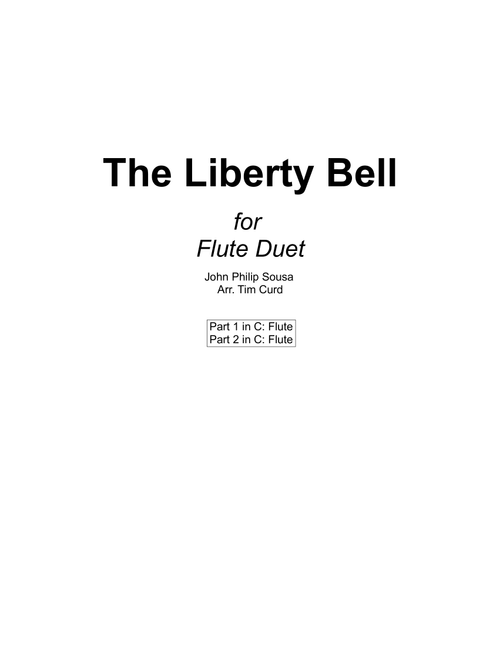 The Liberty Bell for Flute Duet (Arr. Tim Curd) - John Philip Sousa (Flute Duet)