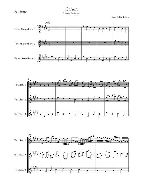Canon - Johann Pachelbel (Wedding/Reduced Version) for Tenor Saxophone Trio (Arr. Fabio Britto) (Woodwind Ensemble)
