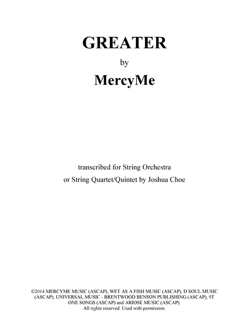 Greater (Arr. Joshua Choe) - MercyMe (String Ensemble)