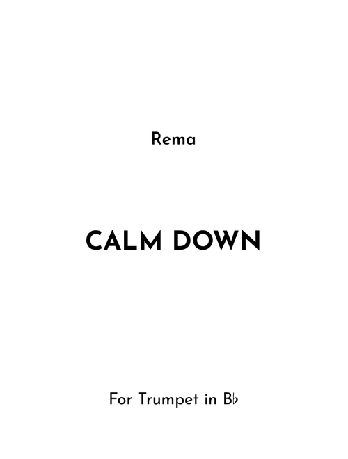 Calm Down (Arr. Jireh J.) - rema (Trumpet Solo)