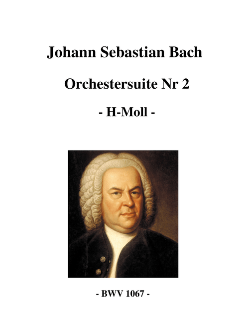 Orchestral Suite B-Minor (Joh. Seb. Bach)