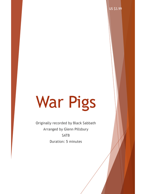 War Pigs (interpolating Luke's Wall) (Arr. Glenn Pillsbury) - Black Sabbath (Choral, SATB)