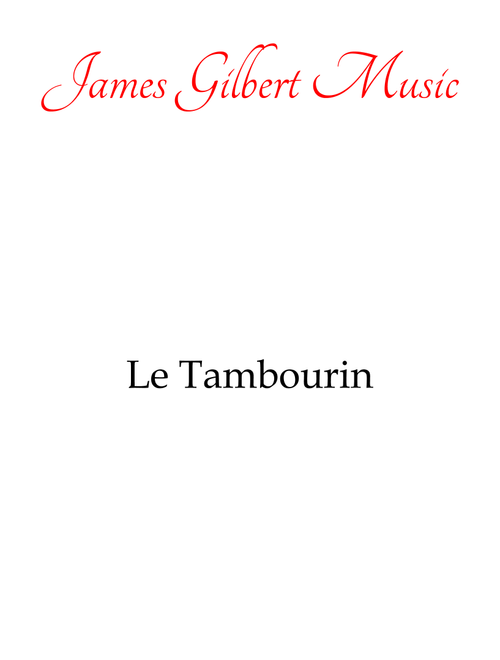 Le Tambourin (Arr. James Gilbert Music) - Jean-Philippe Rameau (Piano Solo)