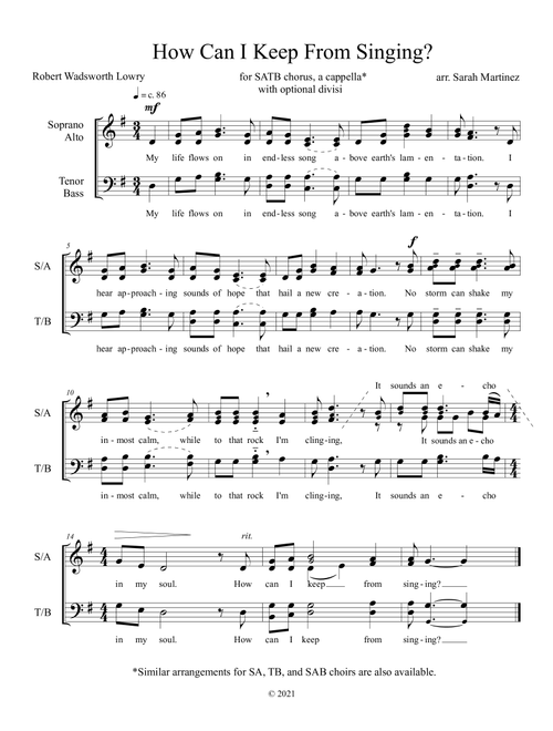 How Can I Keep From Singing? / My Life Flows On in Endless Song (SATB, A Cappella) (Arr. Sarah Martinez) - Robert Wadsworth Lowry (Choral, SATB)
