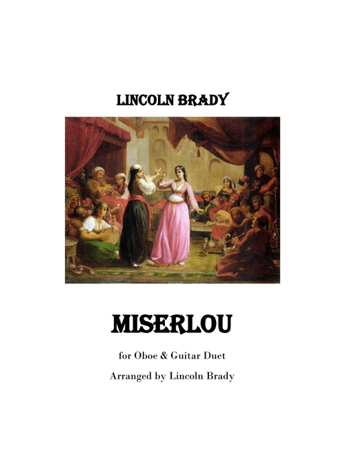 MISERLOU - Guitar and Oboe (or any other treble C instrument) (Arr. LINCOLN BRADY) - Traditional Eastern Mediterranean (Instrumental Duet)