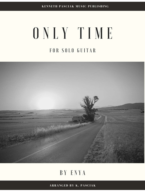 Only Time (Arr. Kenneth Pasciak) - Enya (Easy Guitar with TAB)