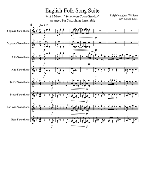 English Folk Song Suite for Saxophone Ensemble // Mvt I March: "Seventeen Come Sunday"
