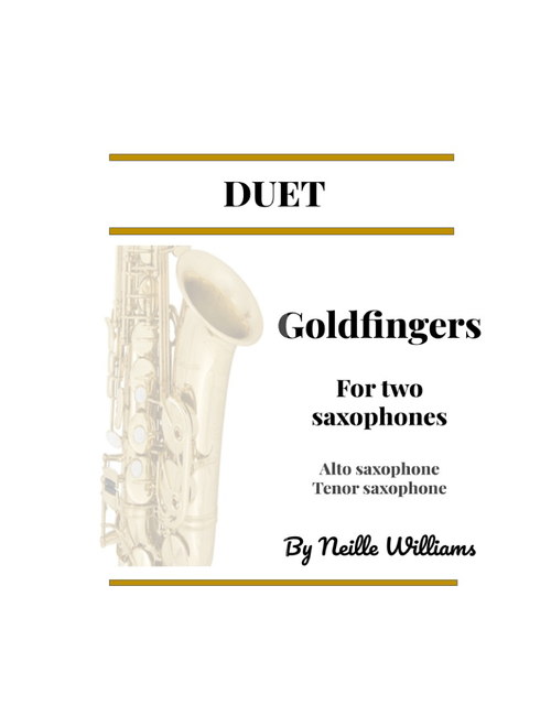 Goldfingers - Neille Williams (Saxophone Duet)