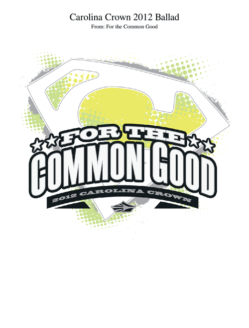 Carolina Crown 2012 "For the Common Good" Ballad